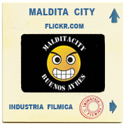 .:. MALDITA CITY .:. Buenos Aires .:.